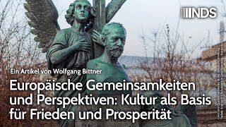 Europäische GemeinsamkeitenampPerspektiven Kultur als Basis für Frieden und Prosperität Bittner NDS [upl. by Hudnut]