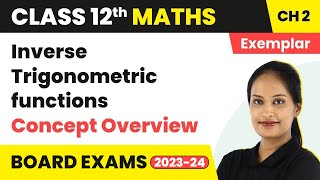 Class 12 Maths Chapter 2 NCERT Exemplar  Inverse Trigonometric Functions Full Chapter All Concepts [upl. by Drake]