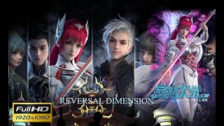 Reversal Dimension Full Movie Eng Sub FHD Original Copy [upl. by Nnalatsyrc269]