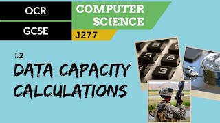 14 OCR GCSE J277 12 Data capacity calculations [upl. by Vevina43]