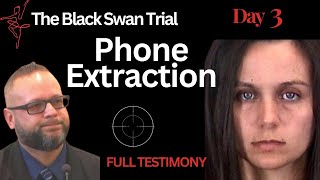 Phone Extraction  Black Swan Ashley Benefield Trial Day 3 [upl. by Eurydice]