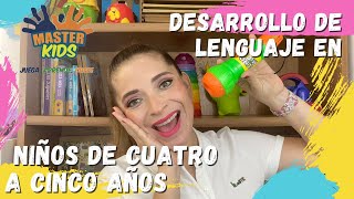 Desarrollo del lenguaje en niños de 4 y 5 años  Terapia del Lenguaje [upl. by Leandro]