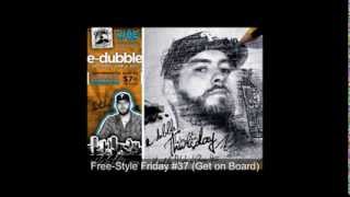 EDubble All Freestyle Fridays 1  54 ReUploaded [upl. by Phox]