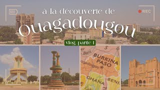 Ouagadougou daily vlog  Souvenirs du Burkina Faso 🇧🇫 [upl. by Autry]