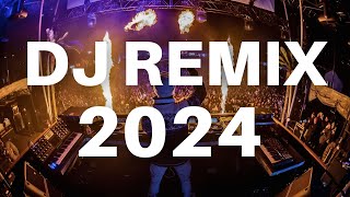 DJ REMIX 2024  Best Remixes amp Mashups of Popular Songs 2024  Dj Club Music Party Mix 2023 🎉 [upl. by Ilzel928]