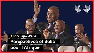 Abdoulaye Wade  quotPerspectives et défis pour lAfrique à laube du 21ème sièclequot 13 [upl. by Pavla688]