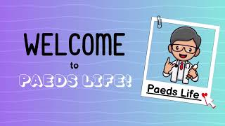 Paeds Life Intro [upl. by Najtsirk]