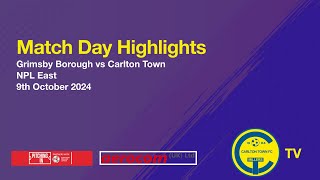 Match Highlights  Grimsby Borough v Carlton Town 09th October 2024 [upl. by Graehl955]