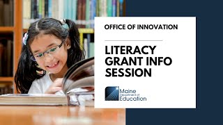 Literacy Grant Information Session 142024 [upl. by Odessa]