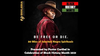 30 Minutes of Selected Negro Spirituals [upl. by Zohar]