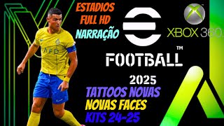 NOVO PES 2025 de GRACA no XBOX 360 PATCH ONFIRE [upl. by Anaej]