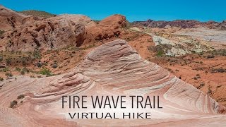 Virtual Hike at Fire Wave Trail Valley Of Fire Nevada [upl. by Amerigo]