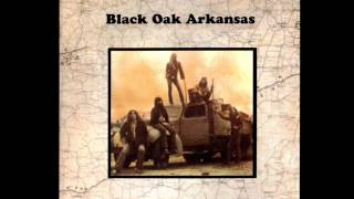 Black Oak Arkansas  When Electricity Came To Arkansaswmv [upl. by Canada]