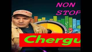 Chergui non stop LIVE [upl. by Bran]