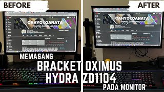 Memasang Bracket OXIMUS HYDRA ZL1104 Pada Monitor 24quot [upl. by Gasper809]