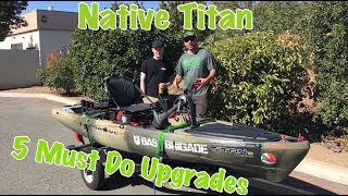 5 Essential Upgrades For Native Watercraft Titan [upl. by Popper]