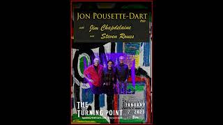 Jon PousetteDart Trio returns to The Turning Point [upl. by Siramaj209]