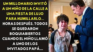 UN MILLONARIO INVITÓ A UN NIÑO DE LA CALLE A UNA FIESTA DE LUJO PARA HUMILLARLO HORAS DESPUÉS [upl. by Eenerb680]