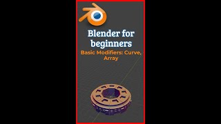 Blender for beginners 33 array and circle modifiers [upl. by Idyak]