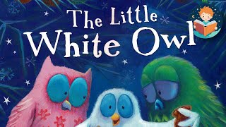 🦉 The Little White Owl  Tracey Corderoy and Jane Chapman  Read Aloud Kids Book  English Language [upl. by Hazeghi]