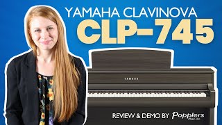 Yamaha CLP745 Clavinova Upright Digital Piano  Overview amp Demo by Jenna from Popplers Music [upl. by Nadaba]