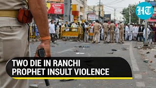 Ranchi Two killed in firing as Jharkhand capital remains on edge after Prophet protests [upl. by Ennovahc]