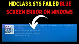 How to Fix HIDCLASSSYS Failed Blue Screen Error on Windows 11 [upl. by Annaeg]