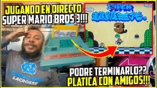 SUPER MARIO BROS 3 FAMICOM GAMEPLAY EN DIRECTO Y PLATICA CON AMIGOS DE ARMANDOCONSOLAS videojuegos [upl. by Acinahs]