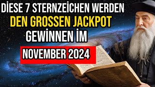 Nostradamus Prophezeiungen 7 Glückliche Sternzeichen die im November 2024 den Jackpot knacken 🔮 [upl. by Yoreel]