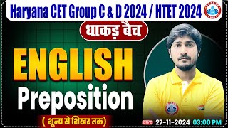 HSSC CET 2024  English by Vipin Sir  Preposition in English Grammar for HTET  HSSC Group CampD 2024 [upl. by Penoyer]