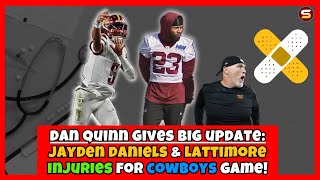 🚨Dan Quinn Just Dropped a BOMB Jayden Daniels amp Marshon Lattimore Injury Updates For Cowboys Game😳 [upl. by Myrah]