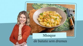 Dramas Culinários  Nhoque de batata sem dramas [upl. by Ainyt77]