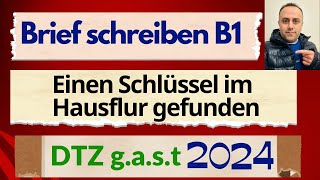 B1 Prüfung Teil Schreiben  DTZ gast B1 Brief schreiben  Einen Schlüssel im Hausflur gefunden [upl. by Napas116]