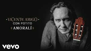 Vicente Amigo  Amoralí Audio [upl. by Tyne]