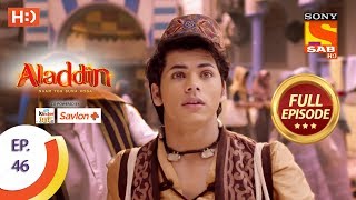 Aladdin  Ep 46  Full Episode  22nd October 2018 [upl. by Adnac]