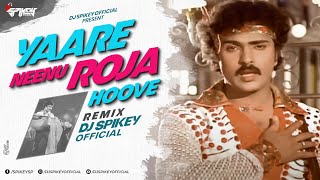 Yaare Neenu Roja Hoove Dj Song Yaare Neenu Cheluve Kannada Dj Spikey Official Karnataka Rajyotsava [upl. by Ssepmet]