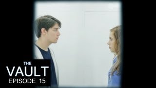 The Vault  Episode 15 [upl. by Ahsieit]