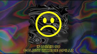 Coldzy  If You Said So ft Wxrdie 2pillz Official Music Video [upl. by Neved743]