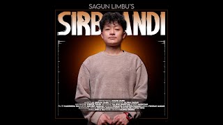 Sagun Limbu  Sirbandi Official Lyrical Video [upl. by Llaccm532]