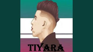 Tiyara [upl. by Eissirc]