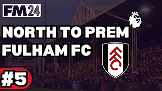 SEASON 7 TRANSFER SPECIAL  Part 5  FULHAM  North to Prem FM24 [upl. by Ahsatak]