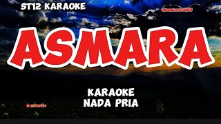 st12 karaoke asmara nada pria [upl. by Chambers]