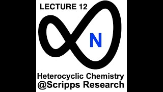 Heterocycles 2021 Lecture 12 [upl. by Hcelemile242]