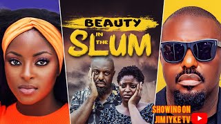 BEAUTY IN THE SLUM New Movie Jim Iyke Larry KoldSweat Ugo Doris Prisma James 2024Movie movie [upl. by Ama]