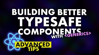 Build Better TypeSafe React Components With Generics [upl. by Notecnirp]