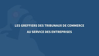 Les greffiers des tribunaux de commerce au quotidien [upl. by Anits]