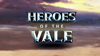 Heroes of the Vale Episode 1  The Beginning of Many Things [upl. by Wilkison121]