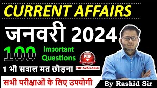 Top 100 January 2024 Current Affairs currentaffairs current currentaffairs current2024 [upl. by Stilu204]