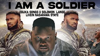 Calling My Name Im A Soldier  Ebuka Songs and Solomon Lange Ministers In Nasarawa State [upl. by Schreibman]