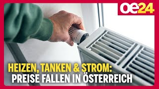 Heizen Tanken amp Strom Preise fallen in Österreich [upl. by Lelia140]